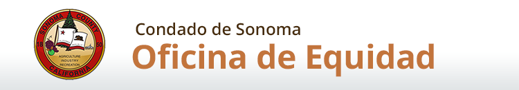 Oficina de Equidad - Condado de Sonoma